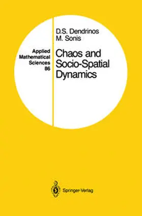 Dendrinos / Sonis |  Chaos and Socio-Spatial Dynamics | Buch |  Sack Fachmedien