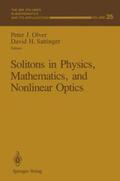 Olver / Sattinger |  Solitons in Physics, Mathematics, and Nonlinear Optics | Buch |  Sack Fachmedien