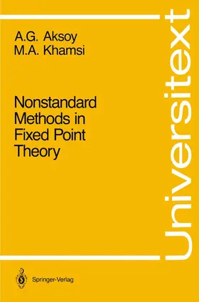 Khamsi / Aksoy |  Nonstandard Methods in Fixed Point Theory | Buch |  Sack Fachmedien