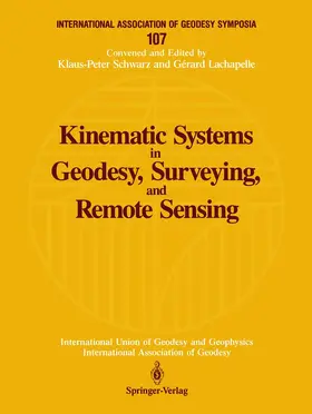 Lachapelle / Schwarz |  Kinematic Systems in Geodesy, Surveying, and Remote Sensing | Buch |  Sack Fachmedien