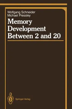 Pressley / Schneider | Memory Development Between 2 and 20 | Buch | 978-0-387-97476-7 | sack.de