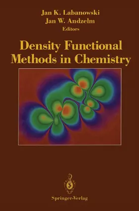 Labanowski / Andzelm |  Density Functional Methods in Chemistry | Buch |  Sack Fachmedien