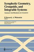 Dazord / Weinstein |  Symplectic Geometry, Groupoids, and Integrable Systems | Buch |  Sack Fachmedien