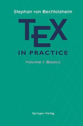 Bechtolsheim |  TEX in Practice | Buch |  Sack Fachmedien