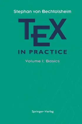 Bechtolsheim |  TEX in Practice | Buch |  Sack Fachmedien