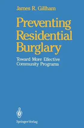 Gillham |  Preventing Residential Burglary | Buch |  Sack Fachmedien