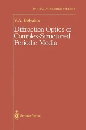 Vladimir I. |  Diffraction Optics of Complex-Structured Periodic Media | Buch |  Sack Fachmedien
