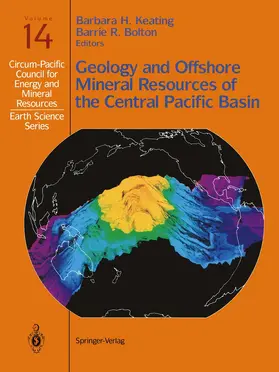 Keating / Bolton |  Geology and Offshore Mineral Resources of the Central Pacific Basin | Buch |  Sack Fachmedien