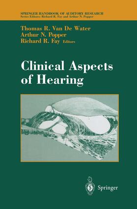 Fay / VanDeWater | Clinical Aspects of Hearing | Buch | 978-0-387-97842-0 | sack.de