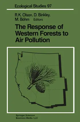 Olson / Binkley / Böhm |  The Response of Western Forests to Air Pollution | Buch |  Sack Fachmedien
