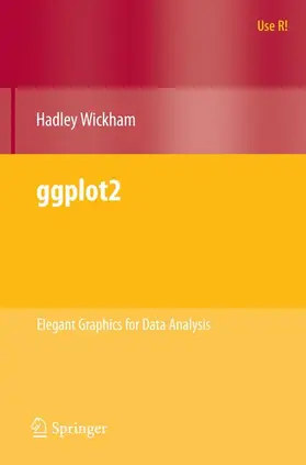 Wickham |  ggplot2 | Buch |  Sack Fachmedien