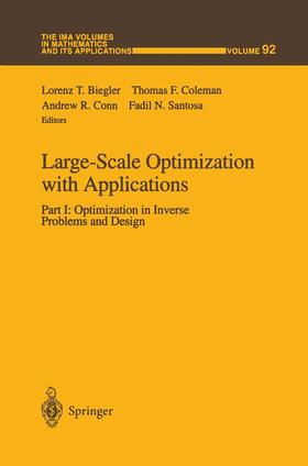 Biegler / Santosa / Coleman | Large-Scale Optimization with Applications | Buch | 978-0-387-98286-1 | sack.de