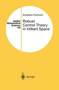 Feintuch |  Robust Control Theory in Hilbert Space | Buch |  Sack Fachmedien