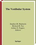 Fay / Highstein |  The Vestibular System | Buch |  Sack Fachmedien