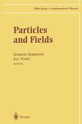 Semenoff / Vinet |  Particles and Fields | Buch |  Sack Fachmedien