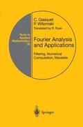 Gasquet / Witomski |  Fourier Analysis and Applications: Filtering, Numerical Computation, Wavelets | Buch |  Sack Fachmedien