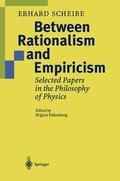 Scheibe / Falkenburg |  Between Rationalism and Empiricism | Buch |  Sack Fachmedien