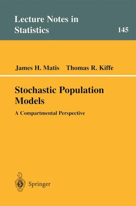 Kiffe / Matis |  Stochastic Population Models | Buch |  Sack Fachmedien
