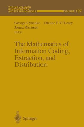 Cybenko / Rissanen / O'Leary |  The Mathematics of Information Coding, Extraction and Distribution | Buch |  Sack Fachmedien