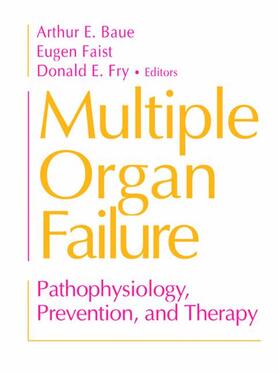 Baue / Fry / Faist | Multiple Organ Failure | Buch | 978-0-387-98733-0 | sack.de