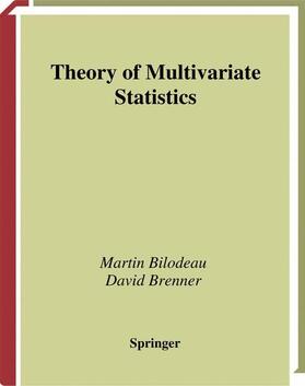 Brenner / Bilodeau |  Theory of Multivariate Statistics | Buch |  Sack Fachmedien