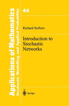 Serfozo | Introduction to Stochastic Networks | Buch | 978-0-387-98773-6 | sack.de