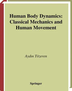 Tözeren |  Human Body Dynamics | Buch |  Sack Fachmedien