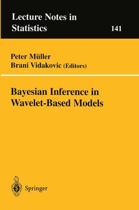 Vidakovic / Müller |  Bayesian Inference in Wavelet-Based Models | Buch |  Sack Fachmedien