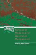 Westervelt |  Simulation Modeling for Watershed Management | Buch |  Sack Fachmedien