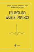 Bachmann / BECKENSTEIN / Narici |  Fourier and Wavelet Analysis | Buch |  Sack Fachmedien