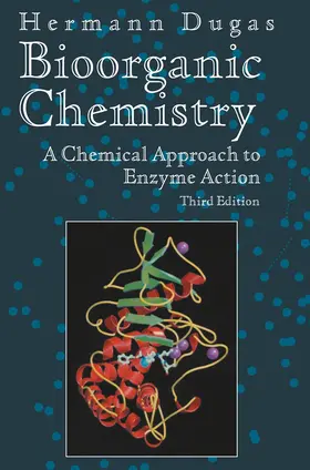 Dugas |  Bioorganic Chemistry | Buch |  Sack Fachmedien