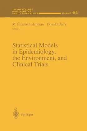 Halloran / Berry |  Statistical Models in Epidemiology, the Environment, and Clinical Trials | Buch |  Sack Fachmedien