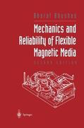Bhushan |  Mechanics and Reliability of Flexible Magnetic Media | Buch |  Sack Fachmedien