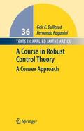 Paganini / Dullerud |  A Course in Robust Control Theory | Buch |  Sack Fachmedien