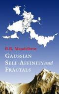 Mandelbrot |  Gaussian Self-Affinity and Fractals | Buch |  Sack Fachmedien