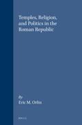 Orlin |  Temples, Religion, and Politics in the Roman Republic | Buch |  Sack Fachmedien