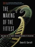 Carroll |  The Making of the Fittest: DNA and the Ultimate Forensic Record of Evolution | eBook | Sack Fachmedien