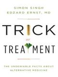 Ernst / Singh |  Trick or Treatment: The Undeniable Facts about Alternative Medicine | eBook | Sack Fachmedien