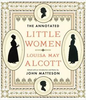 Alcott / Matteson |  The Annotated Little Women | Buch |  Sack Fachmedien