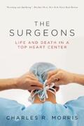 Morris |  The Surgeons: Life and Death in a Top Heart Center | eBook | Sack Fachmedien