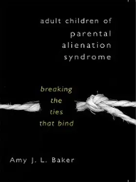 Baker |  Adult Children of Parental Alienation Syndrome | eBook | Sack Fachmedien