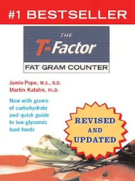 Katahn / Pope |  The T-Factor Fat Gram Counter | eBook | Sack Fachmedien