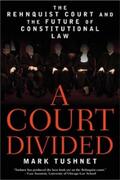 Tushnet |  A Court Divided: The Rehnquist Court and the Future of Constitutional Law | eBook | Sack Fachmedien