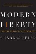 Fried |  Modern Liberty: And the Limits of Government (Issues of Our Time) | eBook | Sack Fachmedien