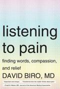 Biro |  Listening to Pain: Finding Words, Compassion, and Relief | eBook | Sack Fachmedien