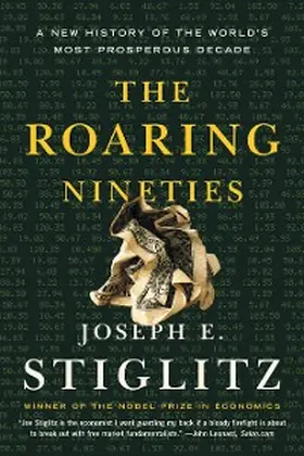 Stiglitz |  The Roaring Nineties | eBook | Sack Fachmedien