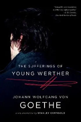 Wolfgang von Goethe |  The Sufferings of Young Werther | eBook | Sack Fachmedien