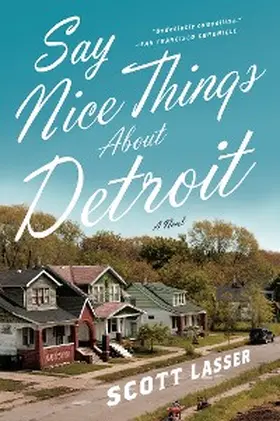 Lasser |  Say Nice Things About Detroit | eBook | Sack Fachmedien