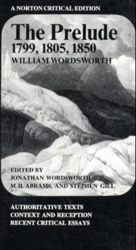 Wordsworth / Abrams / Gill |  The Prelude: 1799, 1805, 1850 | Buch |  Sack Fachmedien