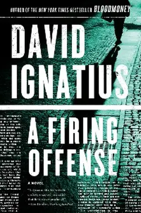 Ignatius |  A Firing Offense | eBook | Sack Fachmedien